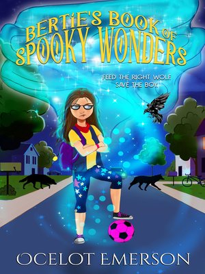 cover image of Bertie's Book of Spooky Wonders